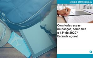 Ferias E 13 Especialistas Explicam O Calculo Em 2020 Organização Contábil Lawini - Pontual Consultoria Financeira