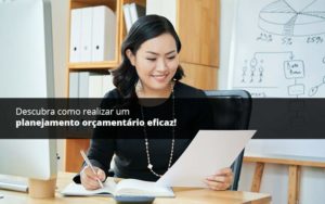 Descubra Como Realizar Um Planejamento Orcamentario Eficaz Psot 1 Organização Contábil Lawini - Pontual Consultoria Financeira