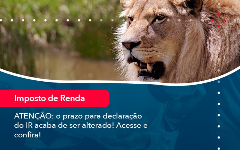 Atencao O Prazo Para Declaracao Do Ir Acaba De Ser Alterado Acesse E Confira 1 - Pontual Consultoria Financeira