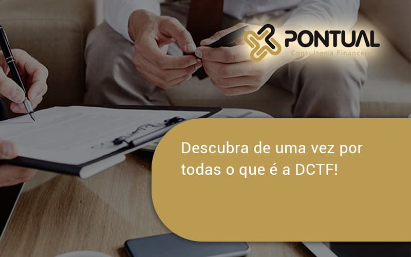 Dctf Pontual - Pontual Consultoria Financeira