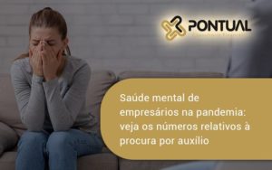 Saude Mental De Empresario Pontual - Pontual Consultoria Financeira