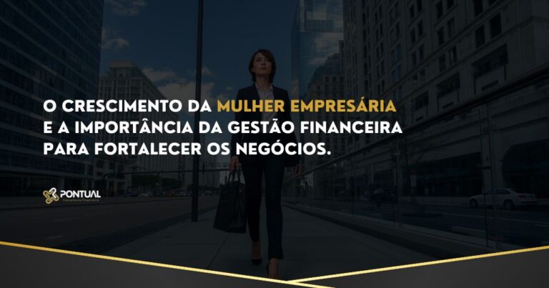 Gestão financeira para mulheres empreendedoras.